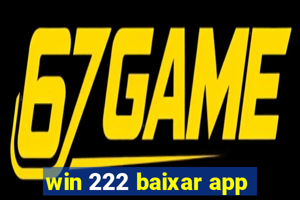 win 222 baixar app